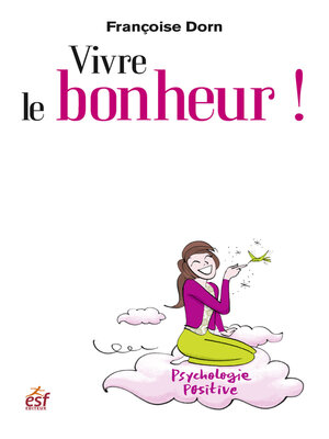 cover image of Vivre le bonheur !